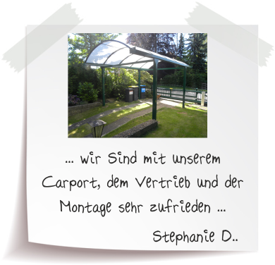 Bewertung von Stephanie D. Stephanie D. Referenz Alucarports